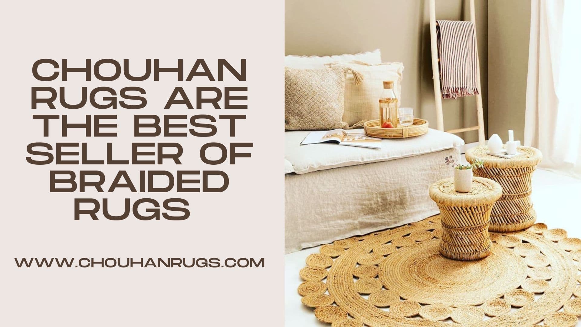 Chouhan Rugs are the best seller of Braided Rugs